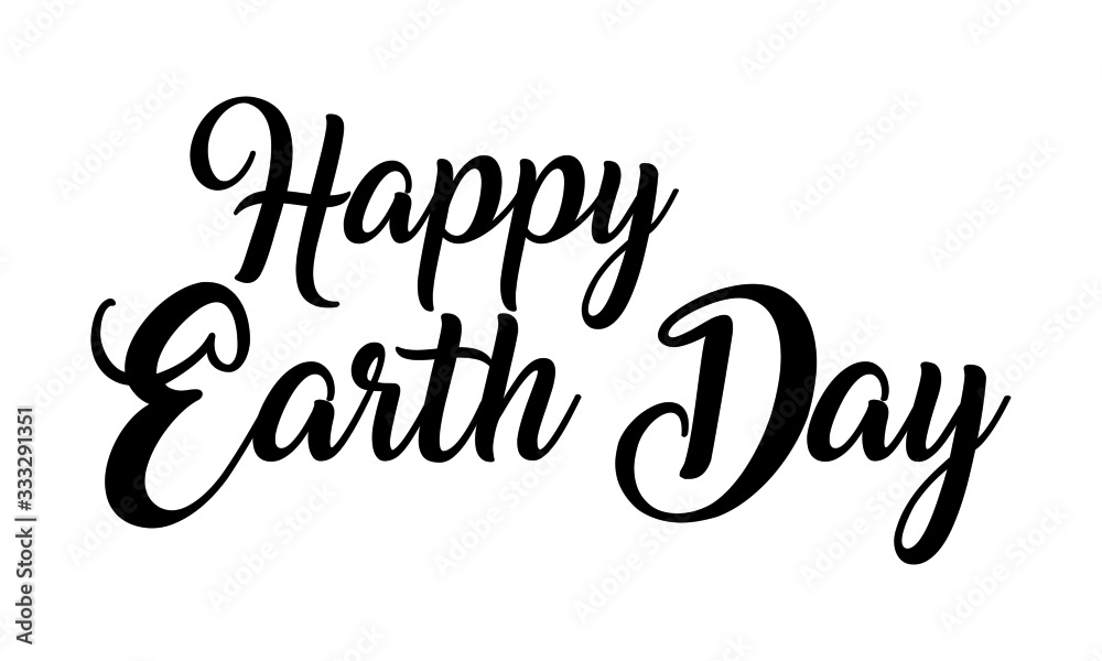 Happy Earth Day Creative Cursive  Black Color handwritten lettering on white background.