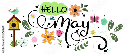 Hello May. May month vector hand lettering with flowers, butterflies, birds and leaves. Decoration floral. Illustration month may