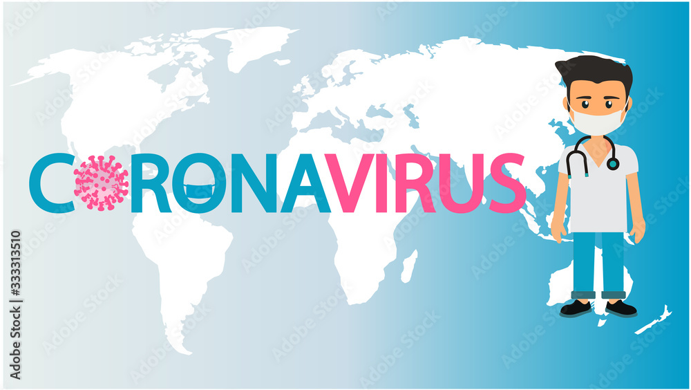 coronavirus writes on the world map . and a doctor coronavirus writes on the world map . and a doctor