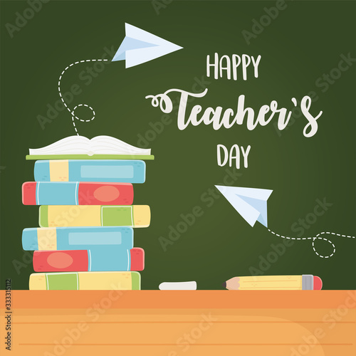 happy teachers day, chalkboard stack books pencil and school
