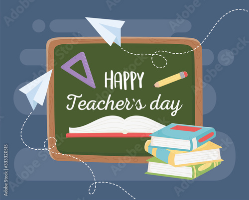 happy teachers day, chalkboard school ruler pencil books