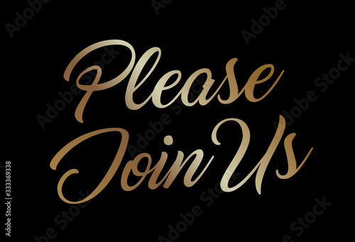Gradient gold hand writing wedding word PLEASE JOIN US
