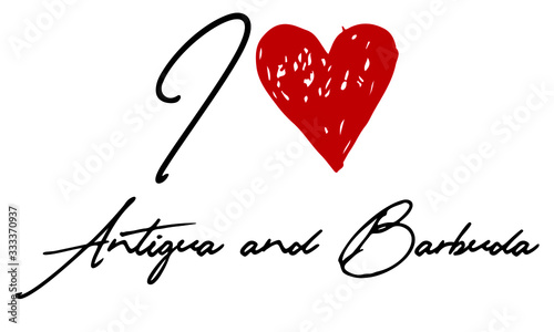 I love Antigua and Barbuda Red Heart and Creative Cursive handwritten lettering on white background.