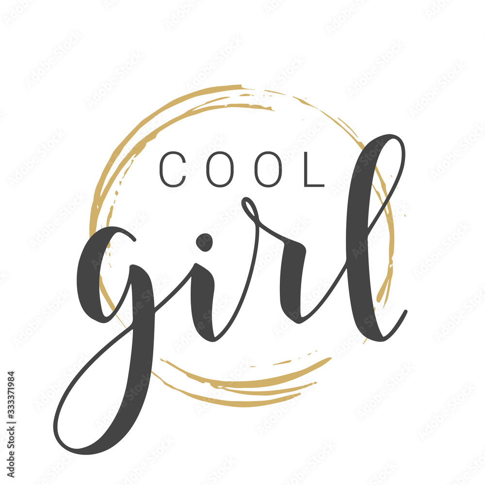 Vector Illustration. Handwritten Lettering of Cool Girl. Template for Banner, Card, Label, Postcard, Poster, Sticker, Print or Web Product. Objects Isolated on White Background. Vector Illustration. Handwritten Lettering of Cool Girl. Template for Banner, Card, Label, Postcard, Poster, Sticker, Print or Web Product. Objects Isolated on White Background.