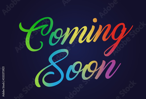 COMING SOON - elegant rainbow gradient hand writing business words