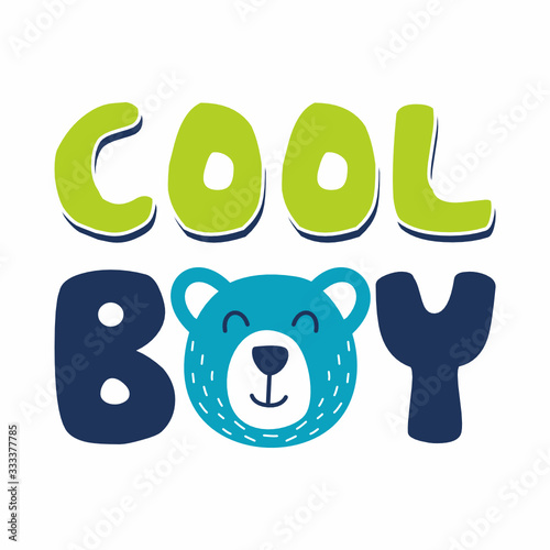 Cool boy, stylish typography art design with cute bear vector illustration ready for print on t shirt, apparel, poster and other uses