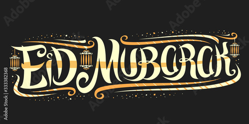Vector greeting card for Eid Mubarak, decorative flyer with curly calligraphic font, art design curls and flourishes, hanging lamps, swirly brush typeface for words eid mubarak on black background.