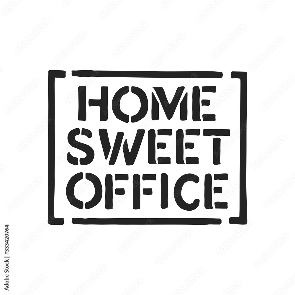 Home Sweet Office typography. Vector illustration. Home Sweet Office typography. Vector illustration.