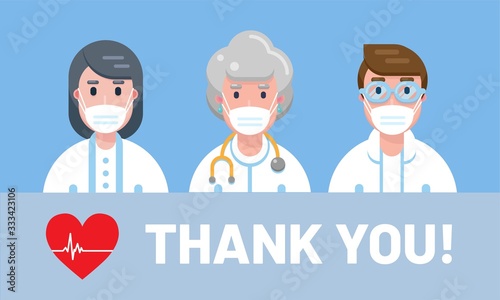 Doctors and nurses wearing a mask. Tagline "Thank you!" to all medical workers working in the hospitals and fighting COVID-19
