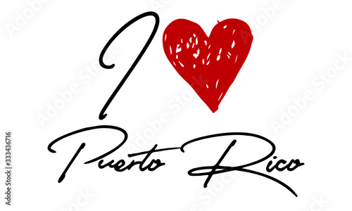 I love Puerto Rico Red Heart and Creative Cursive handwritten lettering on white background.