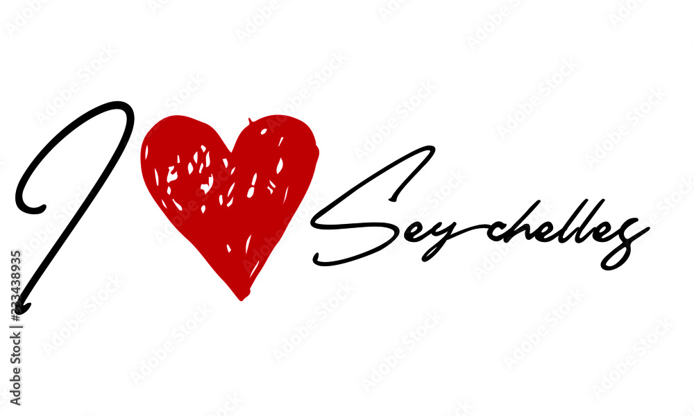 I love Seychelles Red Heart and Creative Cursive handwritten lettering on white background.