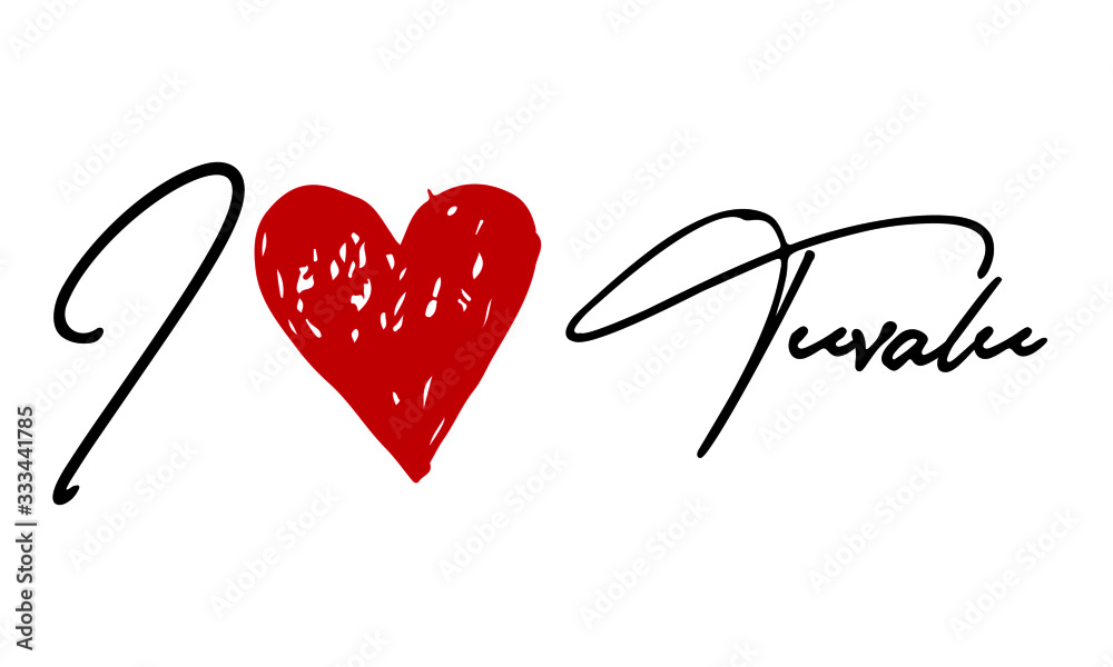 I love Tuvalu Red Heart and Creative Cursive handwritten lettering on white background. I love Tuvalu Red Heart and Creative Cursive handwritten lettering on white background.