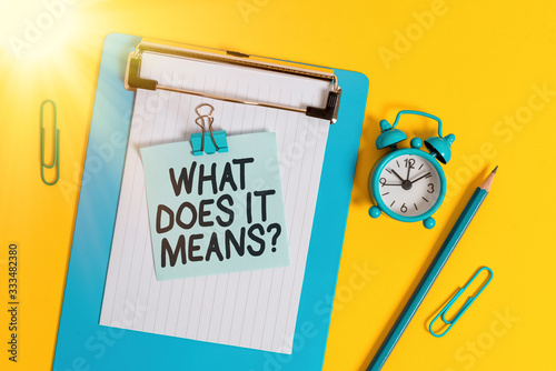 Φωτογραφία Conceptual hand writing showing What Does It Means Question