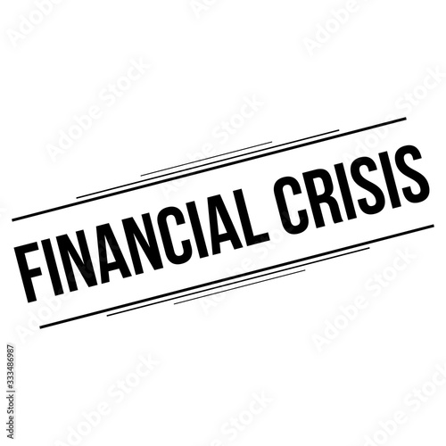 Text financial crisis. Global financial crisis concept. Black illustration isolated on a white background