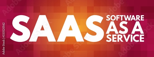 SAAS - Software As A Service acronym, business concept background