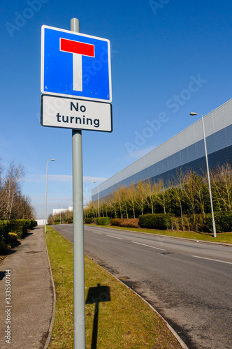 No Through Road sign, with sign warning that turning is not permitted.