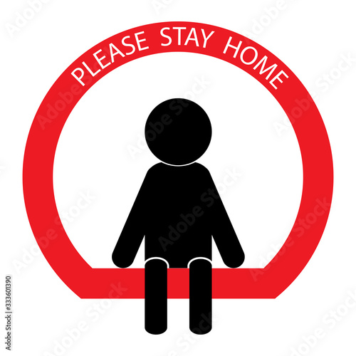 Please stay at home original logo. Keep healthy and help others. Quarantine precaution to stay safe. Minimalistic vector illustration