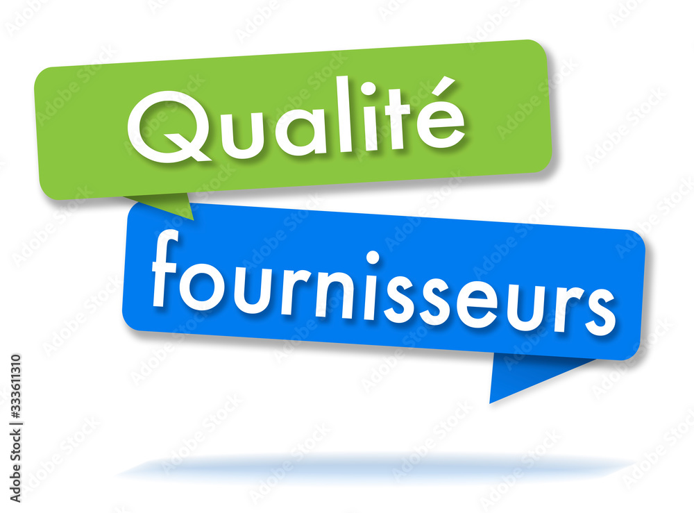 Suppliers quality in colored speech bubbles and french language Suppliers quality in colored speech bubbles and french language