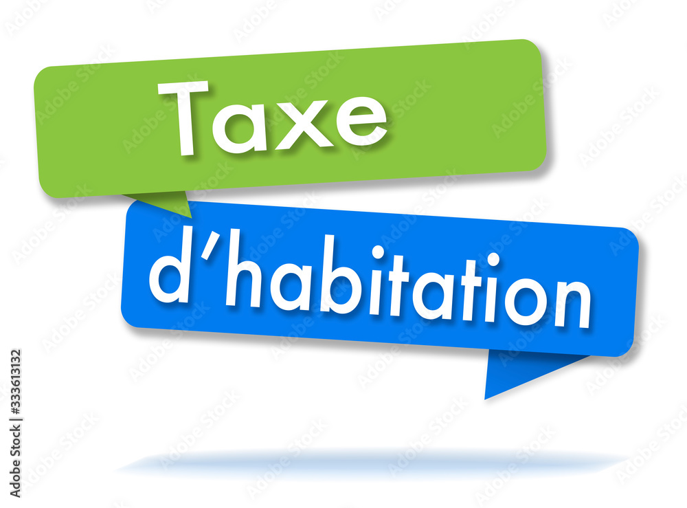 Housing tax in colored speech bubbles and french language Housing tax in colored speech bubbles and french language