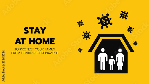 Vector of Shelter in Place or Family Stay at Home or Self Quarantine Yellow Background Sign with Virus. To Control Coronavirus or Covid 19 Spreading Infection by Government Policy. 16:9 Ratio. EPS 10.