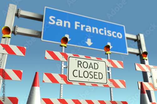 Roadblock at San Francisco city traffic sign. Lockdown in the United States conceptual 3D rendering © Alexey Novikov