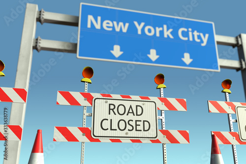 Barriers near New York City traffic sign. Coronavirus disease quarantine or lockdown in the United States conceptual 3D rendering © Alexey Novikov