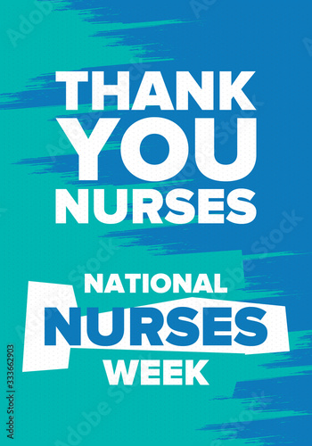 National Nurses Week. Thank you nurses. Medical and health care concept. Fighters against viruses and diseases. In honour of the doctors. Celebrated annual in United States. Vector illustration poster