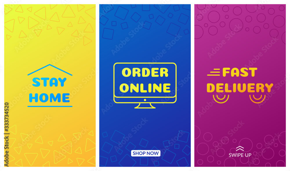 Vector banner, stories. Concept: stay safe at home, order online, use delivery. Abstract geometry backgrounds in blue, yellow and magenta colors.