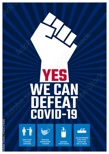 Yes we can defeat Covid-19. Motivational and informative poster design to stay protected from Covid-19 virus outbreak. Courageous information graphic with health advices. New coronavirus pandemic. 