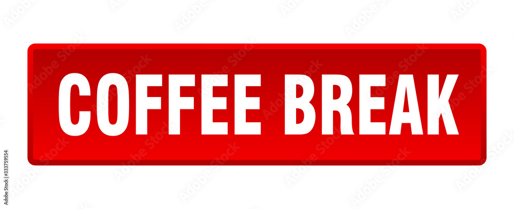 coffee break button. coffee break square red push button coffee break button. coffee break square red push button
