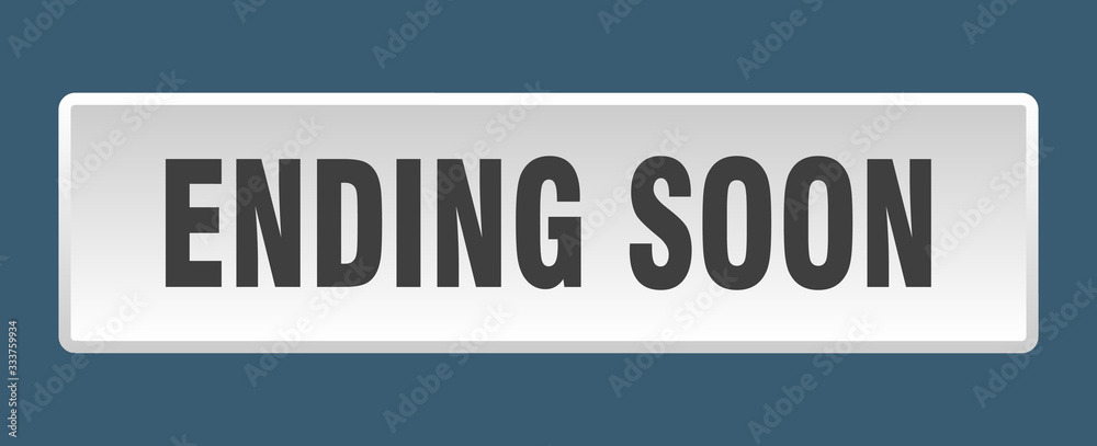 ending soon button. ending soon square white push button