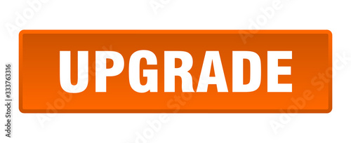 upgrade button. upgrade square orange push button