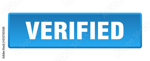 verified button. verified square blue push button