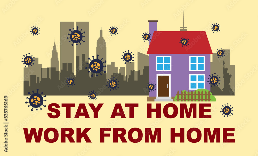 Stay At Home - Work From Home