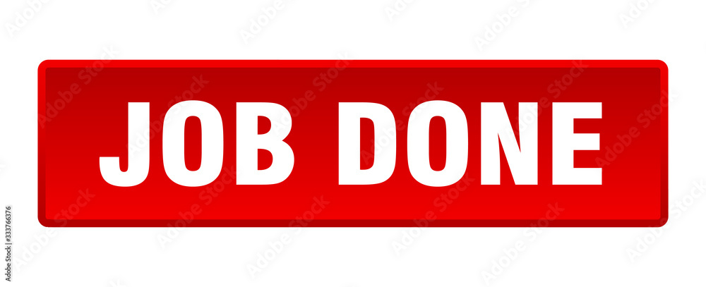 job done button. job done square red push button job done button. job done square red push button