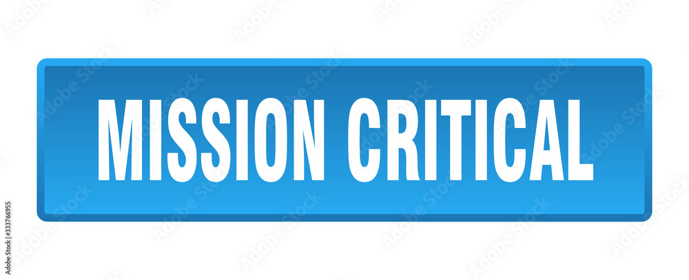 mission critical button. mission critical square blue push button mission critical button. mission critical square blue push button
