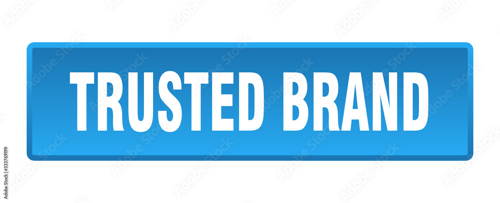 trusted brand button. trusted brand square blue push button