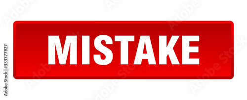 mistake button. mistake square red push button