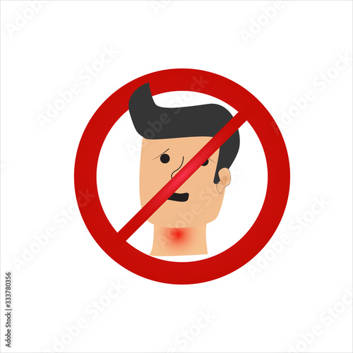 A ban sign during quarantine due to coronavirus. Prohibition to pour and leave the house.