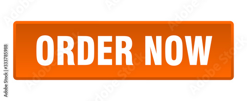 order now button. order now square orange push button