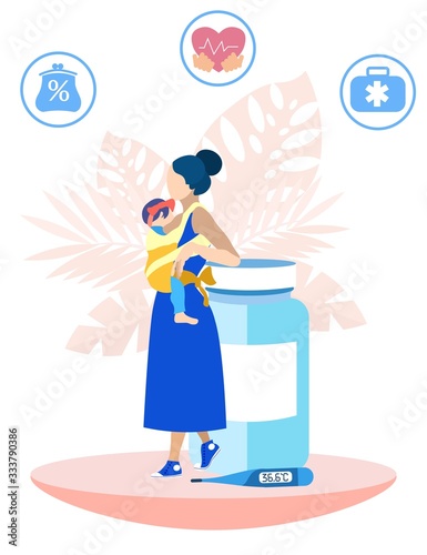 Woman in Blue Dress with Child in Yellow Sling on Background of Medicines. Insurance Policy. Vector Illustration. Reliable Protection. Medical Insurance. Medication and Thermometer.