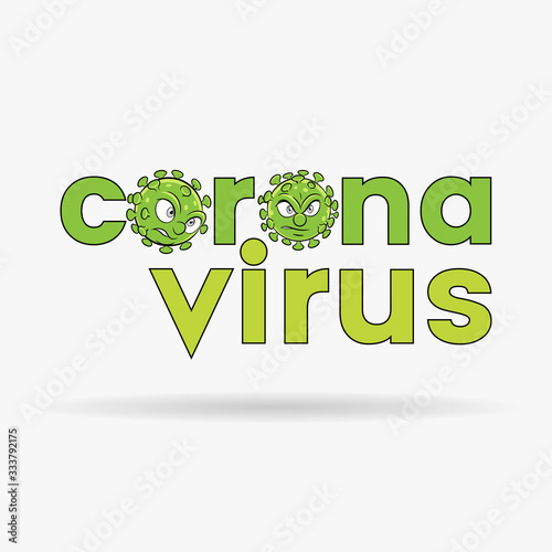 Coronavirus Cartoon Heads and Green Lower Case Letters with Black Outlines