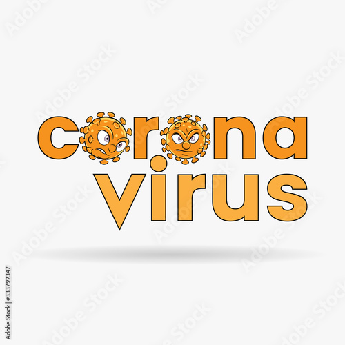 Coronavirus Cartoon Heads and Orange Lower Case Letters with Black Outlines