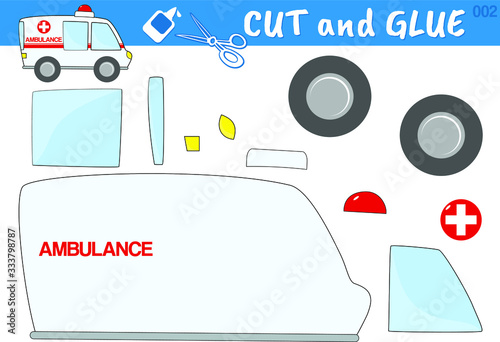 Education paper game for preschool children. Cartoon ambulance car. Use scissors and glue to create the image.