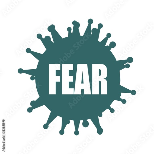 Abstract virus simple silhouette. Pandemic conceptual illustration. Fear text