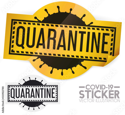 Sticker for Quarantine like Preventive Measures due COVID-19 Outbreak, Vector Illustration