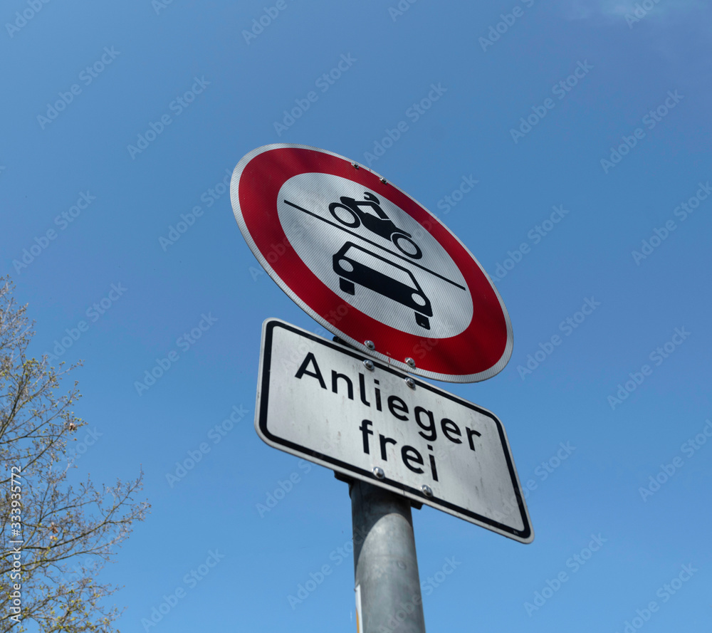 Verkehrsschild Durchfahrt verboten Anlieger frei Verkehrsschild Durchfahrt verboten Anlieger frei