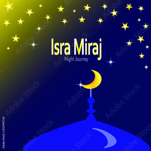 isra miraj illustration. silhouette of mosque. translation of isra' mi'raj is the holly history of moslem about mohammad prohet in night journey  photo