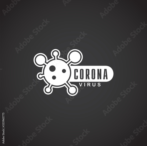 Coronavirus related icon on background for graphic and web design. Creative illustration concept symbol for web or mobile app