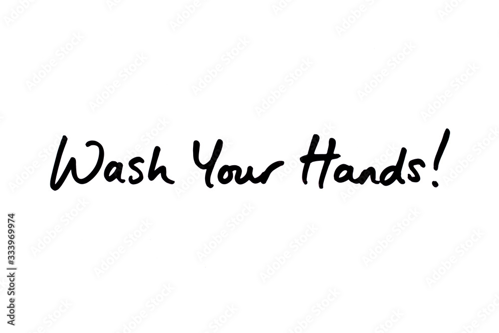 Wash Your Hands! Wash Your Hands!